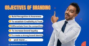 What Are the Objectives of Branding?