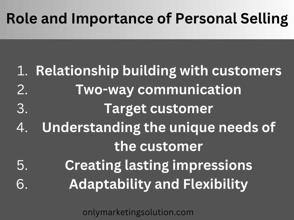 Role and Importance of Personal Selling 