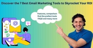 7 best email marketing tools for 2024