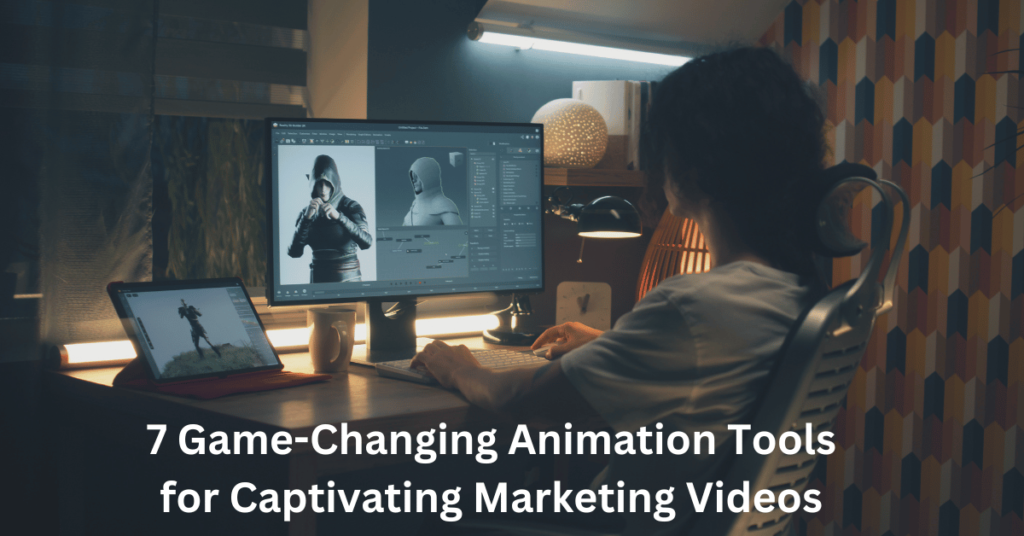 7 Game-Changing Animation Tools for Captivating Marketing Videos